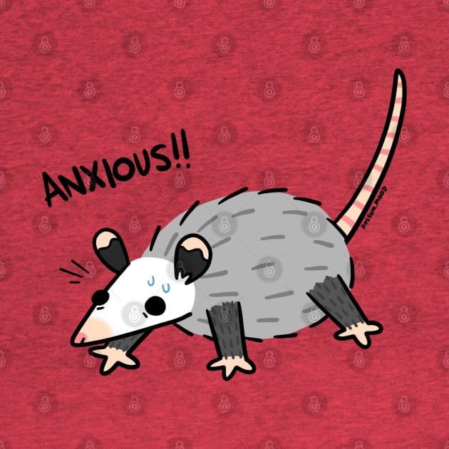 ANXIOUS by Possum Mood